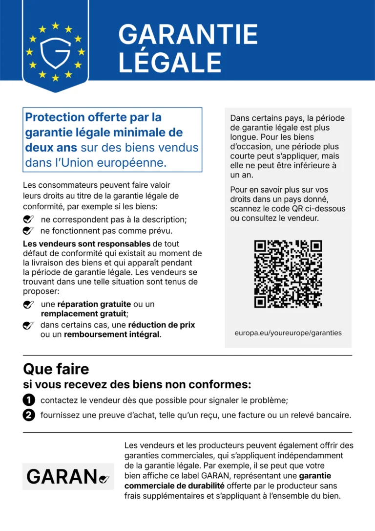 Notice européenne : garantie légale minimale de deux ans pour les biens, gratuite. Vos droits légaux ne sont pas limités par une garantie commerciale.
